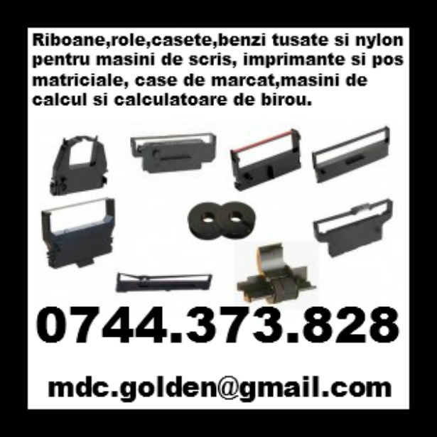 Riboane pentru masini de scris 0744373828 casete cu banda imprimante si masini de calcul