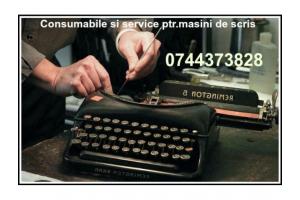 Reparatii&Servisare masini de scris , consumabile.